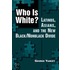 Who Is White?