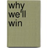 Why We'll Win by Malcolm Friedberg