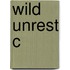 Wild Unrest C