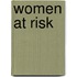 Women at Risk