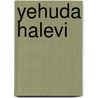Yehuda Halevi by Hillel Halkin