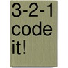 3-2-1 Code It! door Michelle A. Green