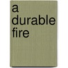 A Durable Fire door Betty Barrett