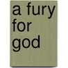 A Fury For God door Malise Ruthven