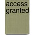 Access Granted