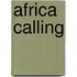 Africa Calling