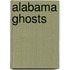 Alabama Ghosts