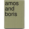 Amos and Boris door William Steig