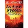 An Army Masses door J.R. Atwater