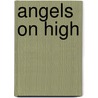 Angels on High door Sr. Walter G. Deecki