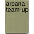 Arcana Team-Up