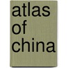 Atlas of China door Onbekend