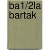 Ba1/2la Bartak door Laszlo Somfai