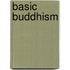 Basic Buddhism