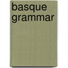 Basque Grammar door John McBrewster