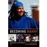 Becoming Manny door Shawn Boburg