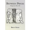 Between Pricks door Brian Gross