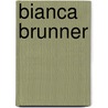 Bianca Brunner by Katharina Ammann