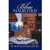Blue Mauritius by Karin Kavelin Jones