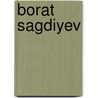 Borat Sagdiyev door Frederic P. Miller
