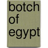 Botch of Egypt door Loren O'Frances