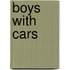 Boys with Cars