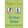 Brother Bother door Helen Orme