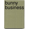 Bunny Business by Golden Books