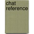 Chat Reference