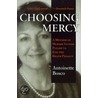Choosing Mercy door Antoinette Bosco