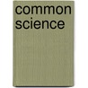 Common Science door Carleton Washburne