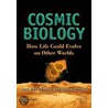 Cosmic Biology by Louis N. Irwin