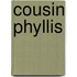 Cousin Phyllis