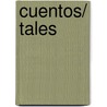 Cuentos/ Tales by Fyodor Dostoyevsky