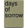 Days Of Sorrow by Azuka Jebose Molokwu