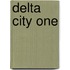 Delta City One