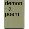 Demon - A Poem door Michael Lermontoff