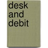 Desk and Debit by Professor Oliver Optic