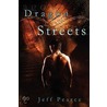 Dragon Streets door Jeff Pearce