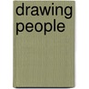 Drawing People door Debra Kauffman Yaun