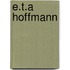 E.T.A Hoffmann