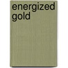 Energized Gold door David Fischer