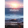 Family Matters door Christine Campbell