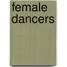 Female Dancers door Not Available