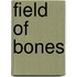 Field Of Bones