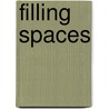 Filling Spaces by Stan Hey