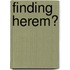 Finding Herem?