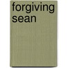 Forgiving Sean by Jessica Adriel