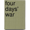 Four Days' War door S. Fowler Wright