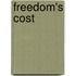 Freedom's Cost